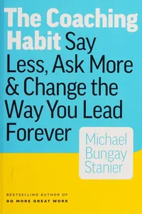 The Coaching Habit