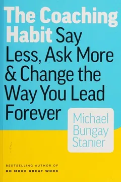 The Coaching Habit