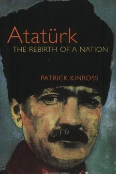 Atatürk: The Rebirth of a Nation